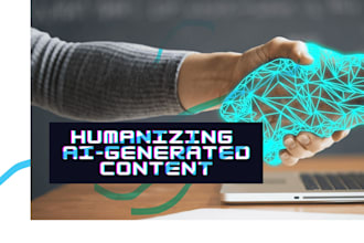 manually humanize ai content, rewrite ai blogposts, essays, edit and proofread
