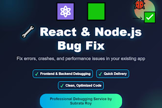 fix bugs and errors in your react and nodejs application