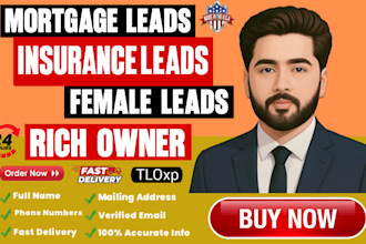 do verified mortgage leads insurance homeowners rich peoples and female leads