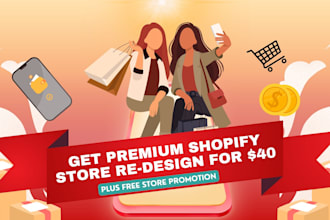 do pro shopify redesign and free promotion