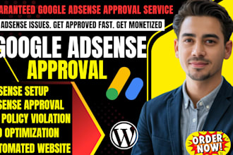 provide guaranteed google adsense approval and monetization service, fix issues