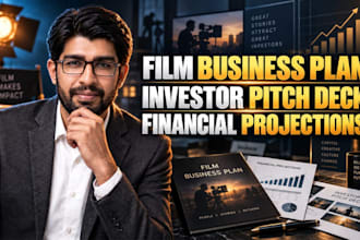 create investor ready film business plan and pitch deck