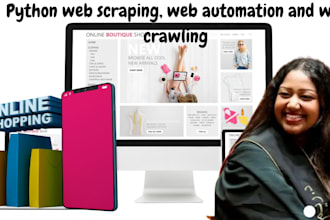 do python web scraping, web automation, web crawling