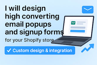 design email popups and signup forms to grow your shopify store list