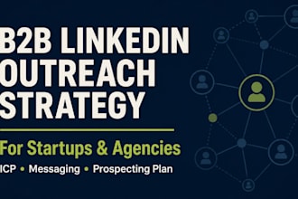 build a linkedin outreach strategy for b2b startups