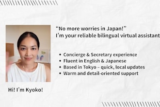be your bilingual japanese virtual assistant and concierge