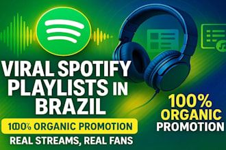 place your song on viral spotify playlists in brazil to promote it organically