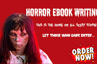be your horror story ghostwriter, write thriller, scary, supernatural ebook