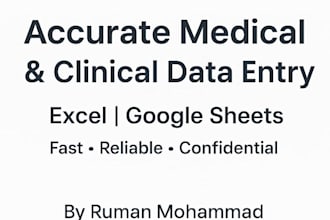 do accurate medical and clinical data entry in excel,sheets