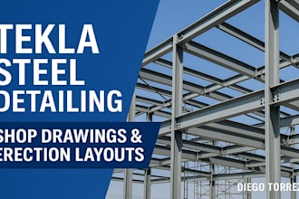 create tekla model, shop drawings and erection layouts for steel structures