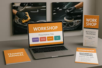 create training course, powerpoint design, manual, and workshop materials