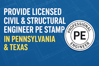 provide license civil and structural and engineer pe stamp in pennsylvania texas