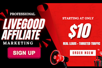 do livegood promotion, affiliate marketing and referral link promotion