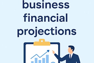create accurate business financial projections