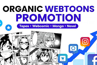 organically promote your webtoon, webcomic, manga or novel to real readers