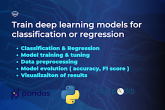 train deep learning models for classification or regression