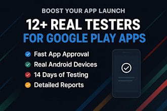 provide 12 testers or 20 testers for google closed testing 12 testers 20 testers
