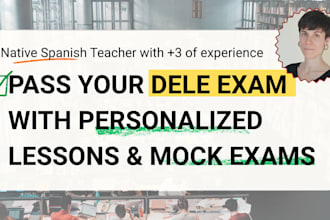 prepare you to pass your dele or siele spanish exam