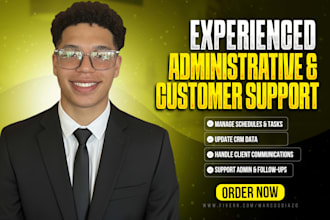 experienced administrative support, customer service, VA
