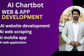 do ai website development, ai web scraping, ai mobile app, ai web application
