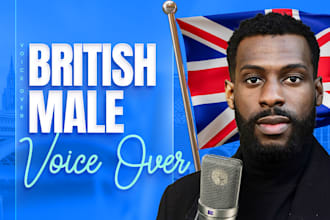 record an engaging british male voice narration for audiobooks, videos and ads