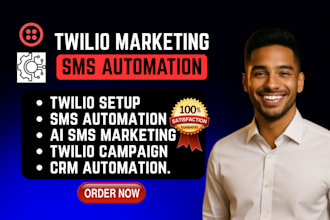 setup twilio ai sms email marketing automation workflow campaign setup