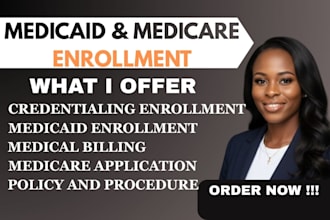 enroll medicaid,medicare,provide medical billing and credentialing service