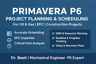 create primavera p6 project schedules for oil and gas scope