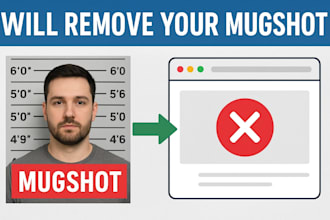remove your mugshot from google and other websites