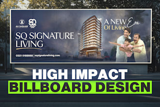 design attractive real estate billboard for outdoor advertising