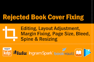 fix rejected book cover design or formatting issues for KDP or ingramspark