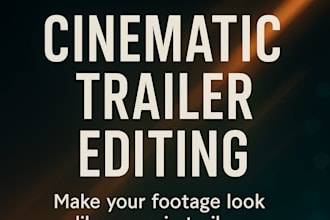 edit a cinematic trailer for your video