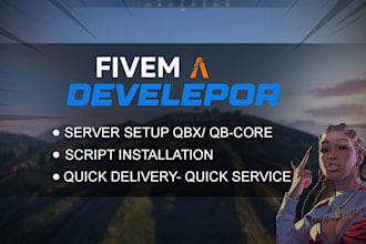develop or fix your fivem server
