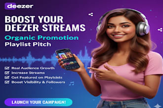 boost your deezer streams with organic promotion and playlist pitch