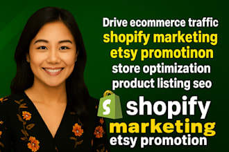boost ecommerce traffic shopify marketing etsy promotion product listing seo