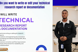 write or edit your technical research report or documentation technical writing