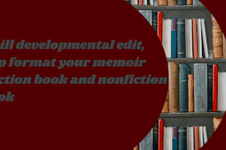 developmental edit, kdp format your memoir  friction book and nonfiction book