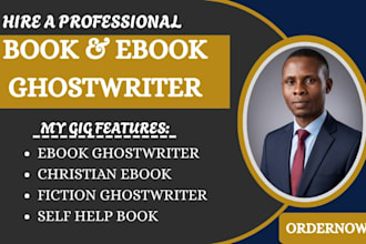 be your ebook ghostwriter, ebook writer, ghost book writer, amazon kindle writer