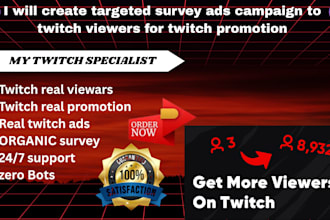create targeted survey ads campaign to twitch viewers for twitch promotion