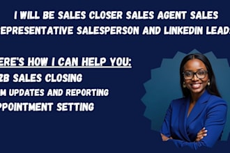 be sales closer sales agent sales representative salesperson and linkedin leads