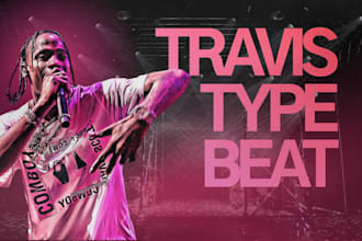 make a travis scott type beat for you