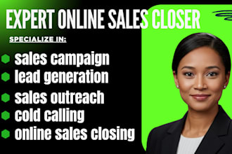 be online sales closer b2b sales representative lead generation cold calling