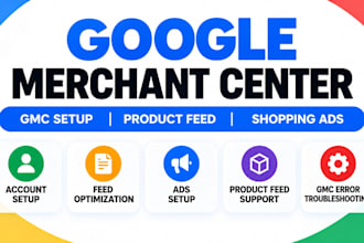 setup google merchant center, product feed and shopping ads