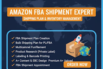 handle amazon fba shipment plan, private label inventory, and account management