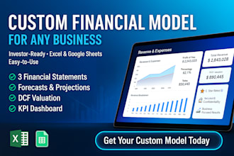 build custom financial model, forecast and projections for your business