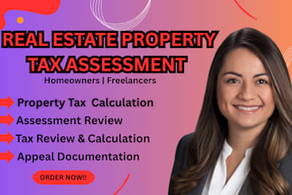 prepare real estate property tax assessments for homeowners and freelancers