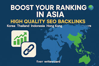 create high quality SEO backlinks from korea, thailand, indonesia, hong kong