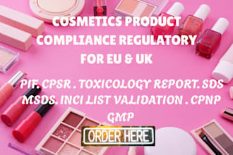 prepare approved eu uk cpsr msds pif sds coa gmp gmpr cpnp for amazon