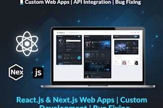 be your react js developer for custom web apps, next js and bug fixing
