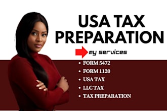 file irs forms 5472, 1120, 1040nr, 1065 for foreign owned US llc